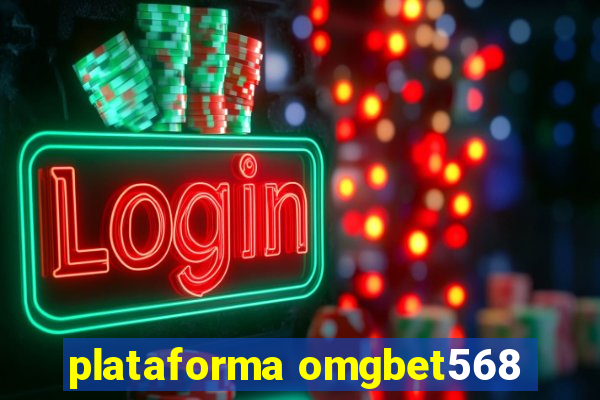 plataforma omgbet568