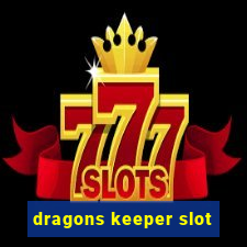 dragons keeper slot