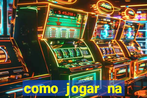 como jogar na roleta do bet365