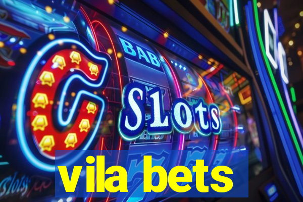 vila bets