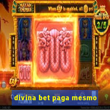 divina bet paga mesmo