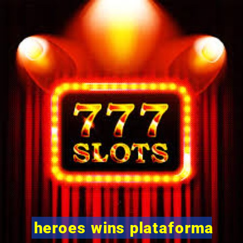 heroes wins plataforma