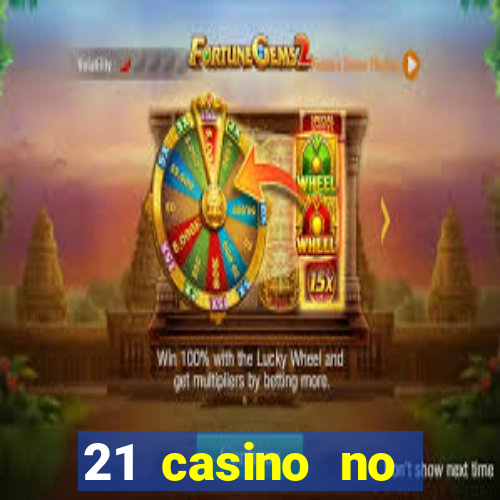 21 casino no deposit code