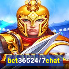 bet36524/7chat