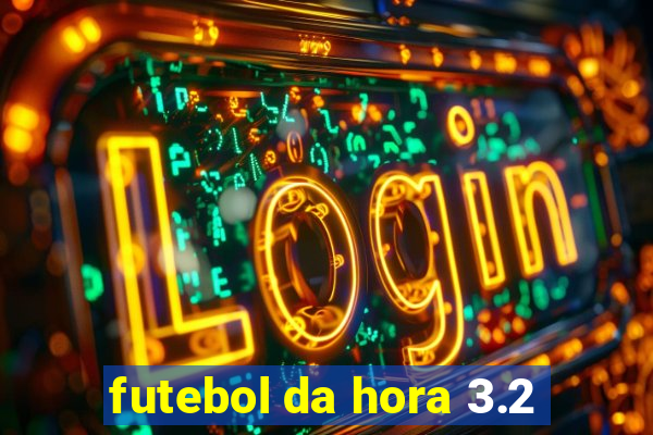 futebol da hora 3.2