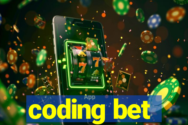 coding bet