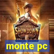 monte pc