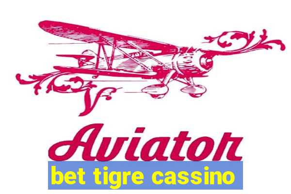 bet tigre cassino