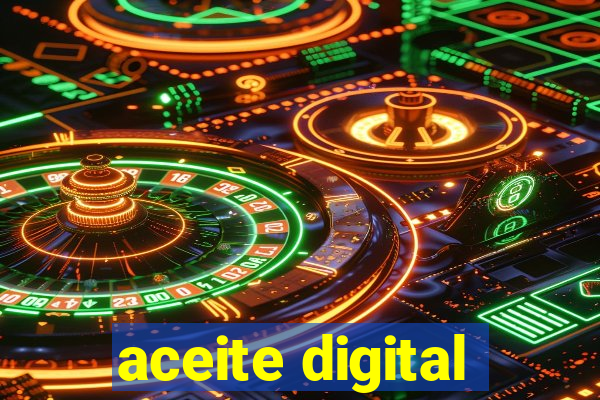 aceite digital