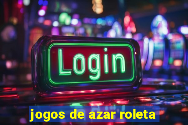 jogos de azar roleta