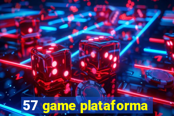 57 game plataforma