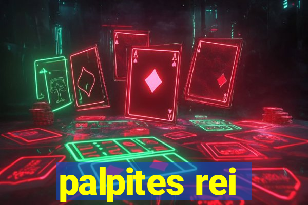 palpites rei