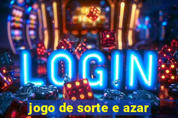 jogo de sorte e azar