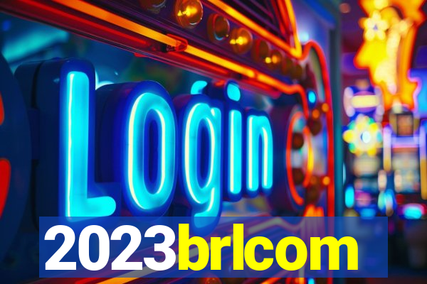 2023brlcom