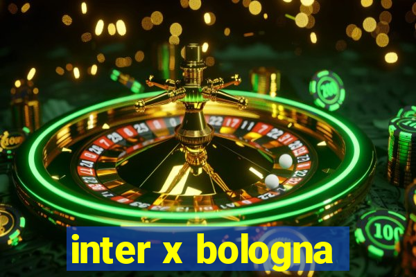 inter x bologna