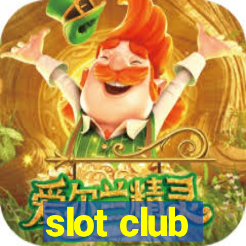 slot club