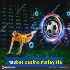 188bet casino malaysia