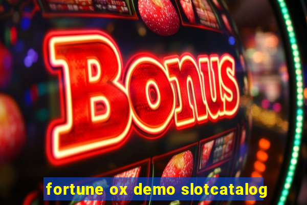 fortune ox demo slotcatalog