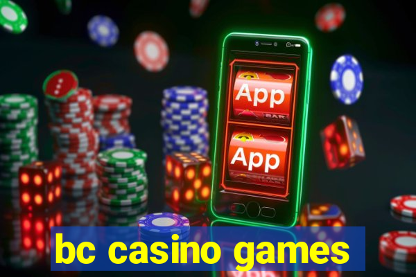 bc casino games