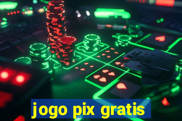 jogo pix gratis