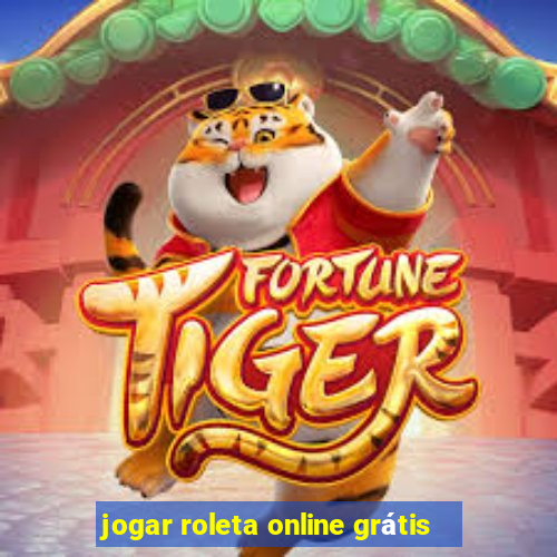 jogar roleta online grátis