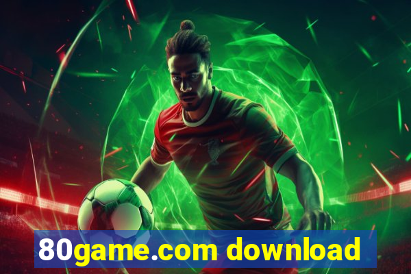 80game.com download