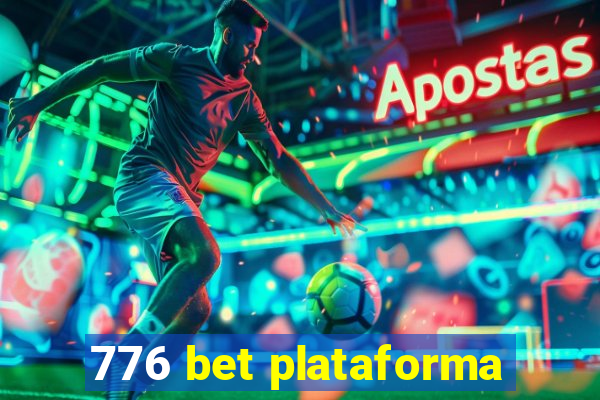 776 bet plataforma