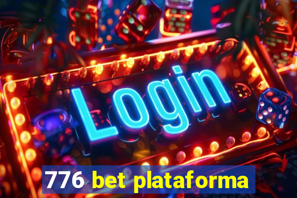 776 bet plataforma