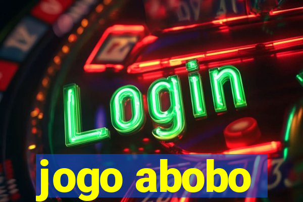 jogo abobo