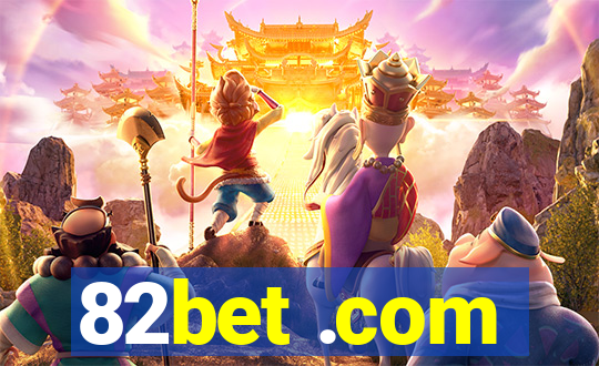 82bet .com