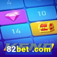 82bet .com