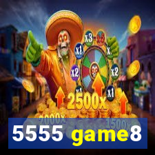 5555 game8