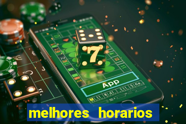 melhores horarios de jogar fortune tiger