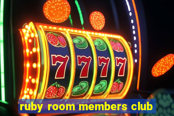 ruby room members club