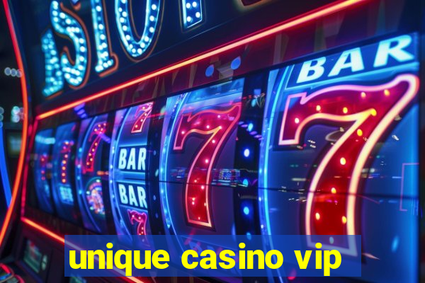 unique casino vip