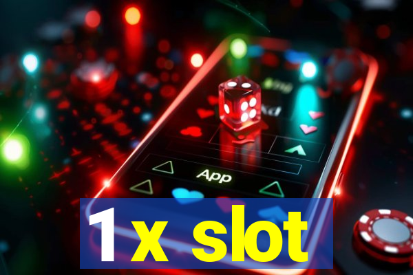 1 x slot