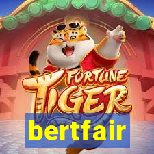 bertfair