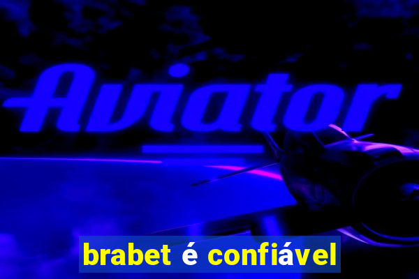 brabet é confiável