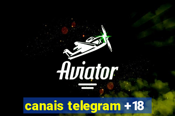 canais telegram +18