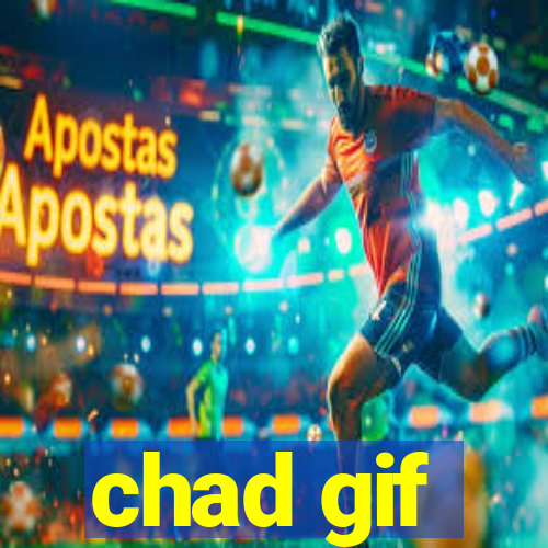 chad gif