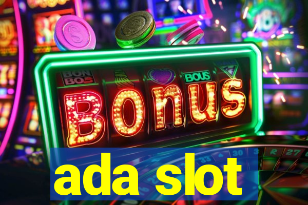 ada slot