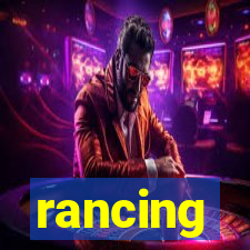 rancing