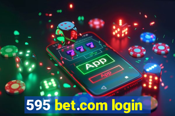 595 bet.com login