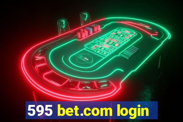 595 bet.com login