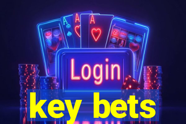 key bets