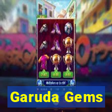 Garuda Gems