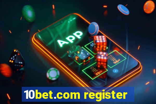 10bet.com register