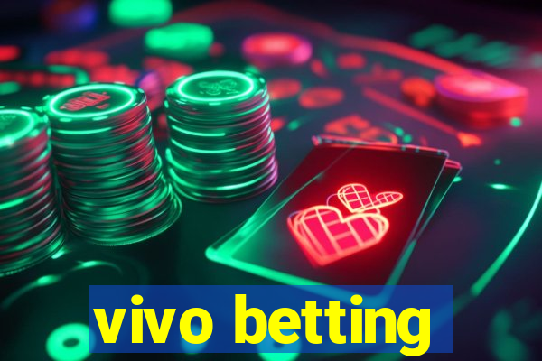 vivo betting