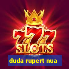 duda rupert nua