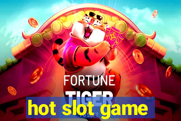 hot slot game